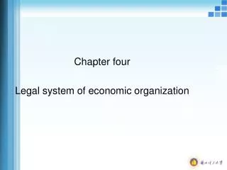 Chapter four Legal system of economic organization