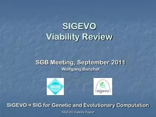 SIGEVO Viability Review