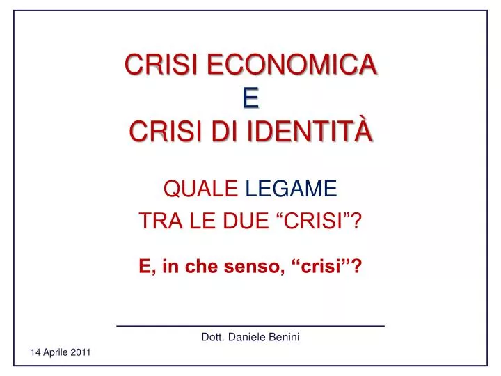 crisi economica e crisi di identit