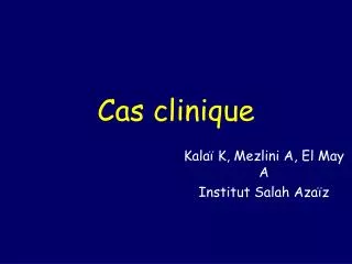 cas clinique