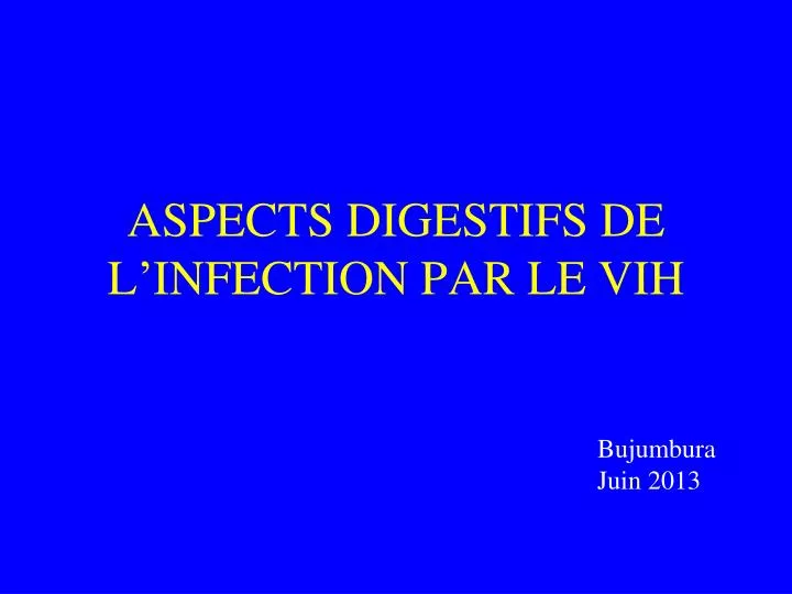 aspects digestifs de l infection par le vih