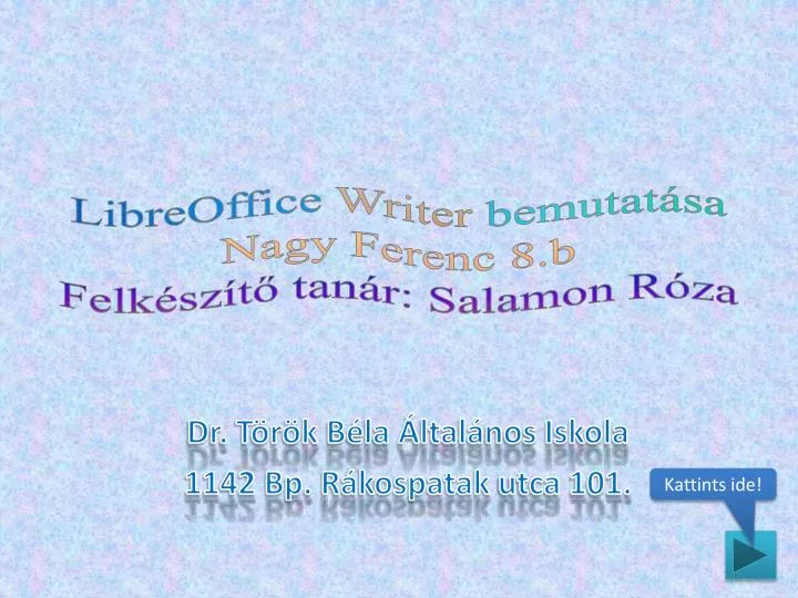 libreoffice writer bemutat sa nagy ferenc 8 b felk sz t tan r salamon r za