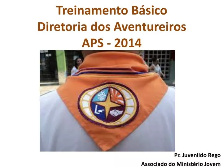 treinamento b sico diretoria dos aventureiros aps 2014