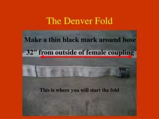 The Denver Fold