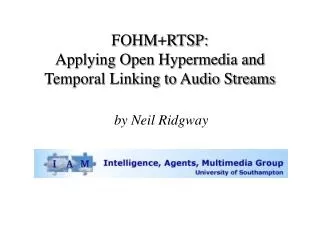FOHM+RTSP: Applying Open Hypermedia and Temporal Linking to Audio Streams