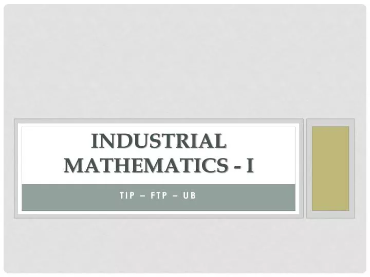 industrial mathematics i