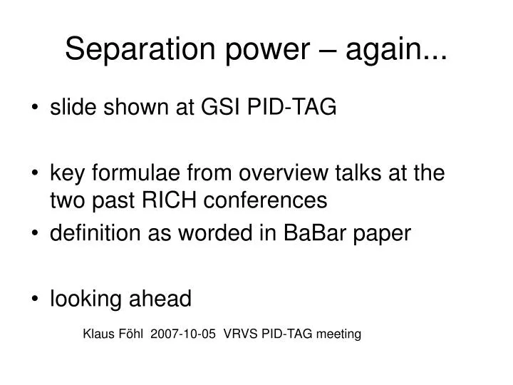 separation power again
