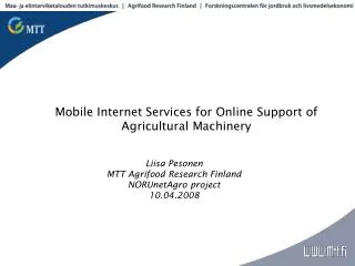 Mobile Internet Services for Online Support of Agricultural Machinery