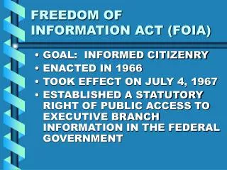 FREEDOM OF INFORMATION ACT (FOIA)