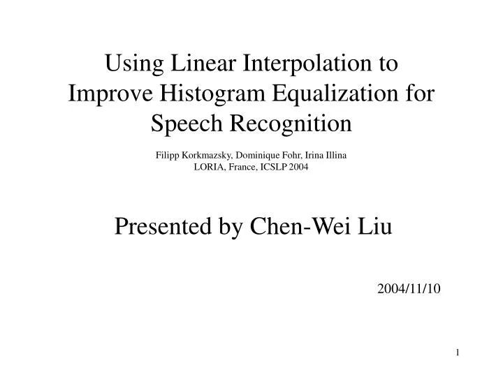 presented by chen wei liu 2004 11 10
