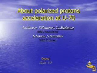 About polarized protons acceleration at U-70