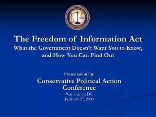 Presentation for: Conservative Political Action Conference Washington, DC February 27, 2009