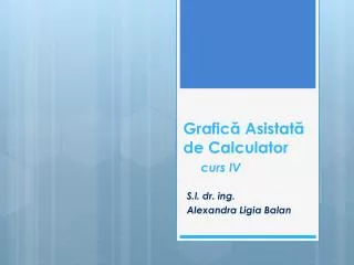 grafic asistat de c alculator curs iv