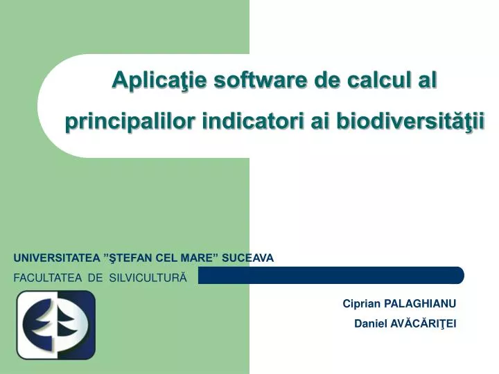 aplica ie software de calcul al principalilor indicatori ai biodiversit ii