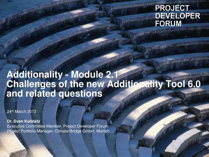 additionality module 2 1 challenges of the new additionality tool 6 0 and related questions