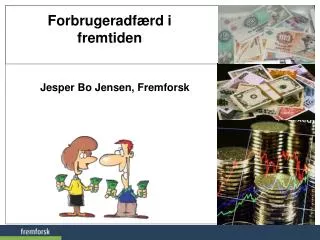 forbrugeradf rd i fremtiden