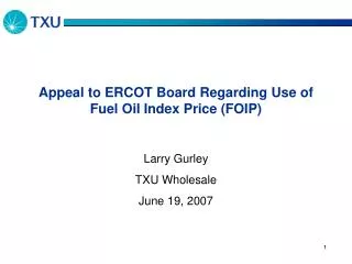 Appeal to ERCOT Board Regarding Use of Fuel Oil Index Price (FOIP)