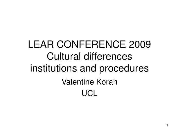 lear conference 2009 cultural differences institutions and procedures