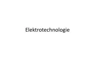 elektrotechnologie