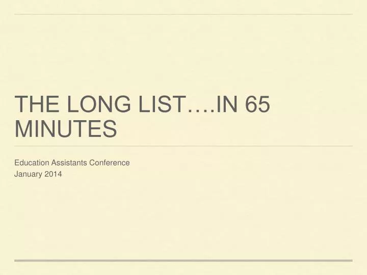 the long list in 65 minutes