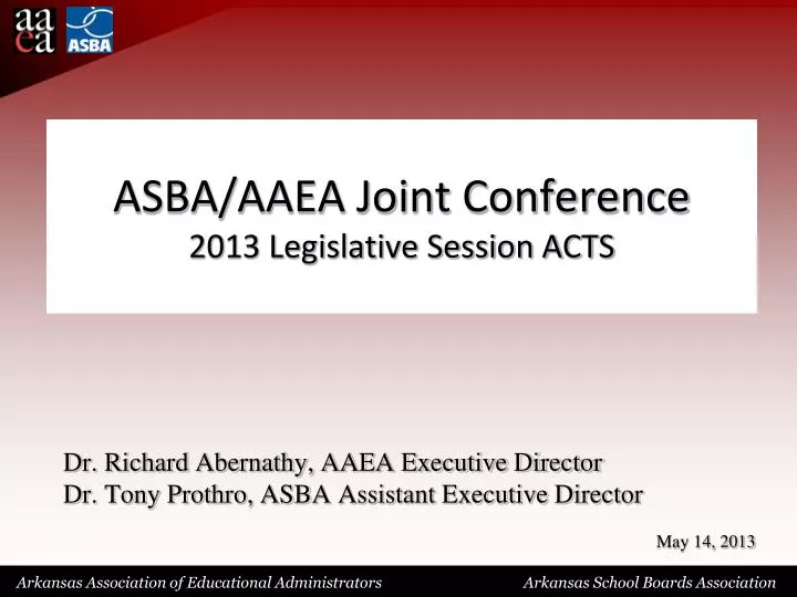 asba aaea joint conference 2013 legislative session acts