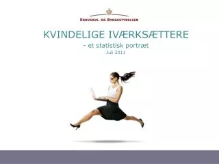 kvindelige iv rks ttere et statistisk portr t juli 2011
