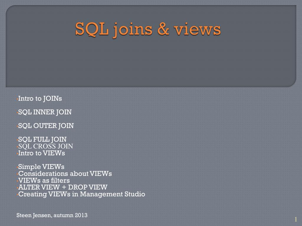 PPT - SQL joins & views PowerPoint Presentation, free download - ID:4114479