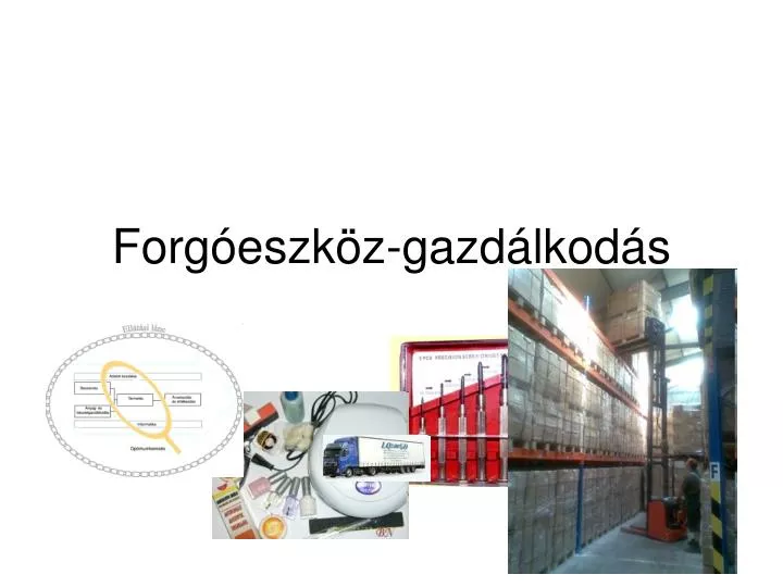 forg eszk z gazd lkod s