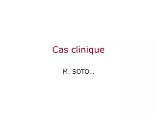 cas clinique