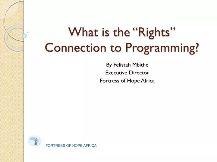 what is the rights connection to programming