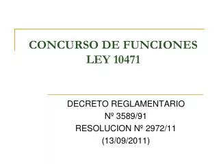 concurso de funciones ley 10471