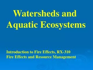 Watersheds and Aquatic Ecosystems