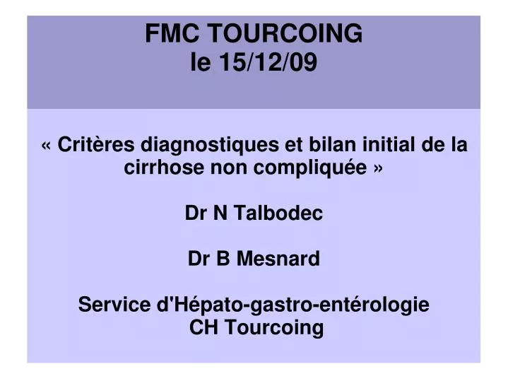 fmc tourcoing le 15 12 09