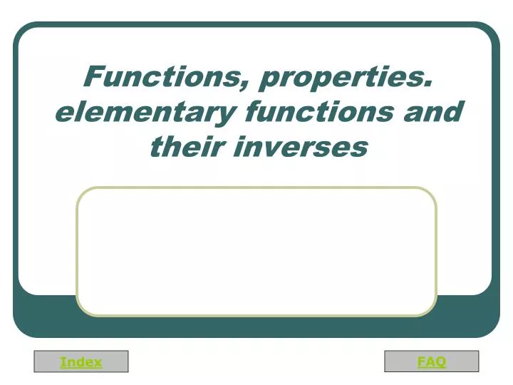 functions properties elementary functions and their inverses