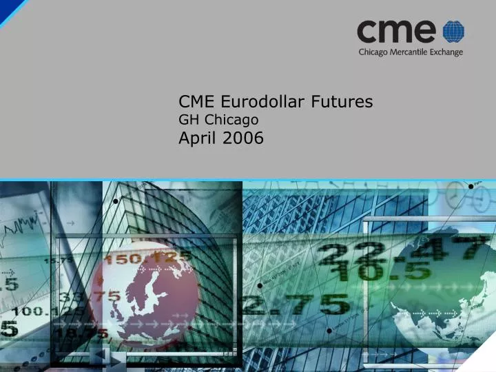 cme eurodollar futures gh chicago april 2006