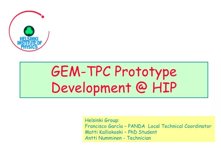 gem tpc prototype development @ hip