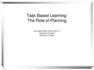 Task Based Learning: The Role of Planning
