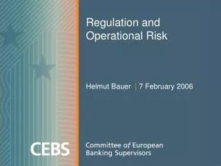 Regulation and Operational Risk