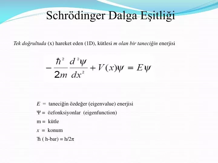 schr dinger dalga e itli i