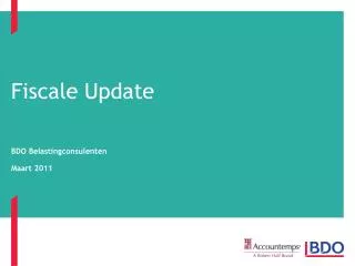 fiscale update bdo belastingconsulenten maart 2011
