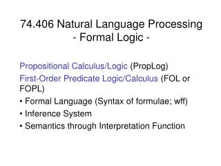74.406 Natural Language Processing - Formal Logic -