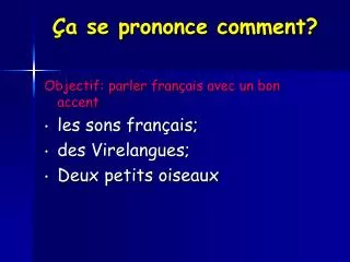 a se prononce comment