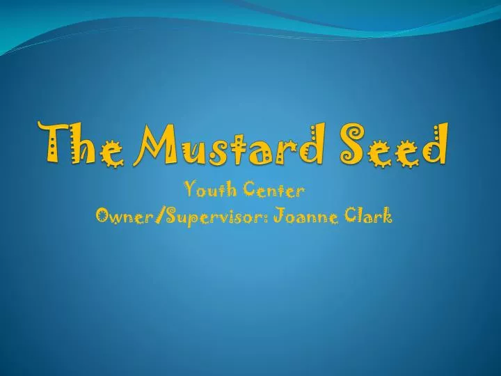 the mustard seed