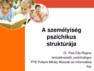 a szem lyis g pszichikus strukt r ja