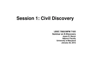 Session 1: Civil Discovery