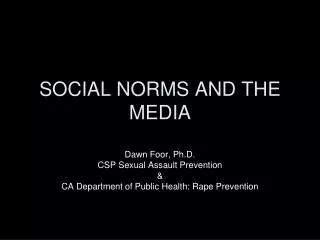 SOCIAL NORMS AND THE MEDIA