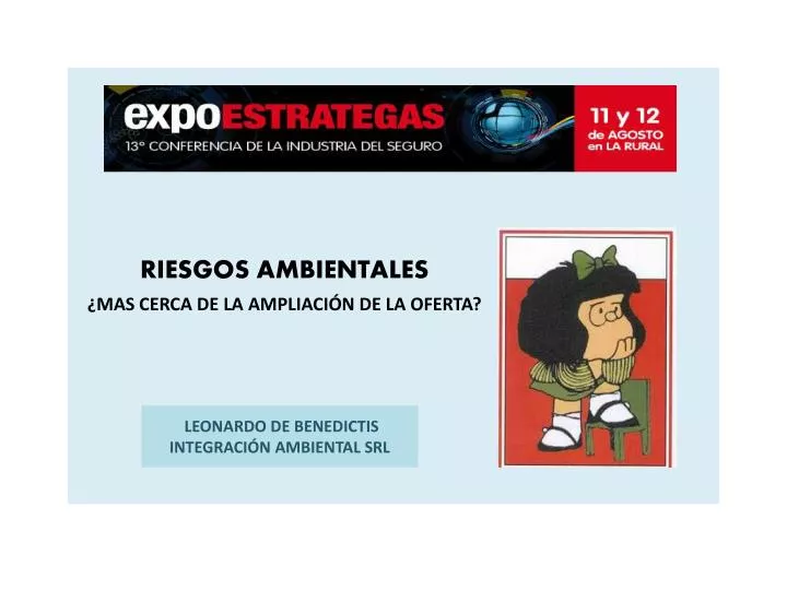 riesgos ambientales mas cerca de la ampliaci n de la oferta