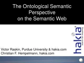 The Ontological Semantic Perspective on the Semantic Web