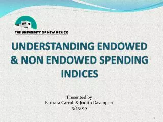 Understanding endowed &amp; non endowed spending indices