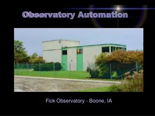Fick Observatory - Boone, IA